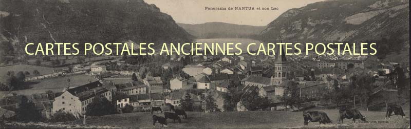 Cartes postales anciennes > CARTES POSTALES > carte postale ancienne > cartes-postales-ancienne.com Auvergne rhone alpes Ain Nantua