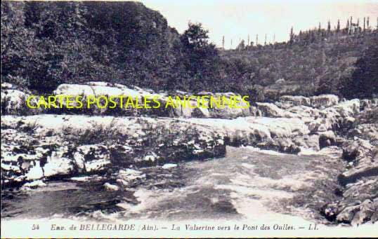 Cartes postales anciennes > CARTES POSTALES > carte postale ancienne > cartes-postales-ancienne.com Auvergne rhone alpes Bellegarde Sur Valserine