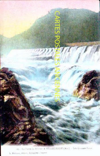 Cartes postales anciennes > CARTES POSTALES > carte postale ancienne > cartes-postales-ancienne.com Auvergne rhone alpes Bellegarde Sur Valserine