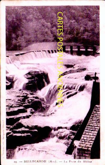 Cartes postales anciennes > CARTES POSTALES > carte postale ancienne > cartes-postales-ancienne.com Auvergne rhone alpes Bellegarde Sur Valserine