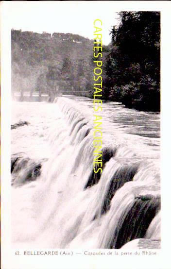 Cartes postales anciennes > CARTES POSTALES > carte postale ancienne > cartes-postales-ancienne.com Auvergne rhone alpes Bellegarde Sur Valserine