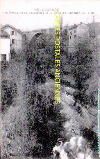 Cartes postales anciennes > CARTES POSTALES > carte postale ancienne > cartes-postales-ancienne.com Auvergne rhone alpes Bellegarde Sur Valserine