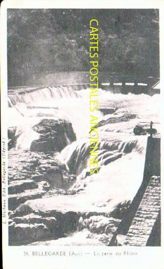 Cartes postales anciennes > CARTES POSTALES > carte postale ancienne > cartes-postales-ancienne.com Auvergne rhone alpes Bellegarde Sur Valserine