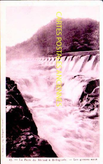 Cartes postales anciennes > CARTES POSTALES > carte postale ancienne > cartes-postales-ancienne.com Auvergne rhone alpes Bellegarde Sur Valserine