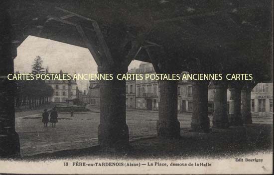 Cartes postales anciennes > CARTES POSTALES > carte postale ancienne > cartes-postales-ancienne.com Hauts de france Fere En Tardenois