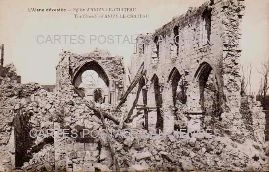 Cartes postales anciennes > CARTES POSTALES > carte postale ancienne > cartes-postales-ancienne.com Hauts de france Anizy Le Chateau
