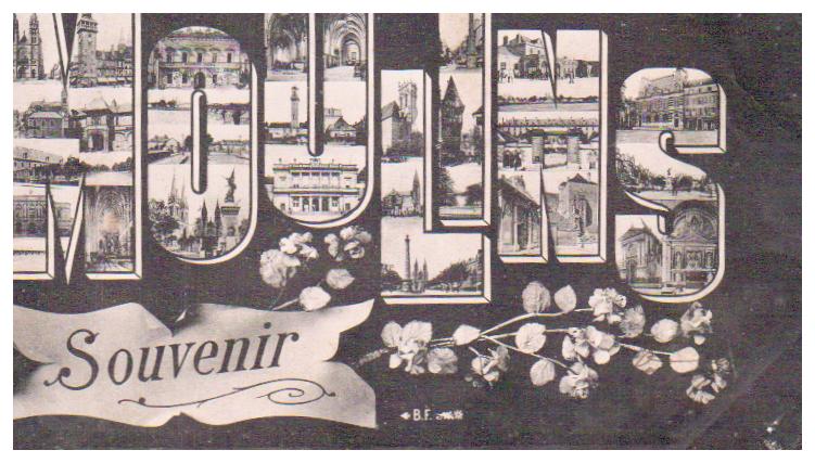 Cartes postales anciennes > CARTES POSTALES > carte postale ancienne > cartes-postales-ancienne.com Auvergne rhone alpes Allier Moulins