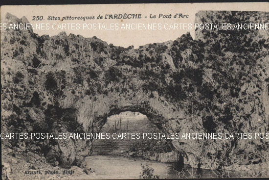 Cartes postales anciennes > CARTES POSTALES > carte postale ancienne > cartes-postales-ancienne.com Auvergne rhone alpes Ardeche Vallon Pont D Arc