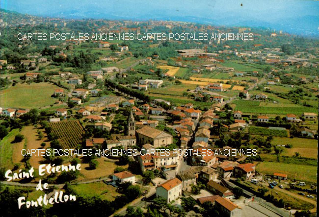 Cartes postales anciennes > CARTES POSTALES > carte postale ancienne > cartes-postales-ancienne.com Auvergne rhone alpes Ardeche Saint Etienne De Fontbellon
