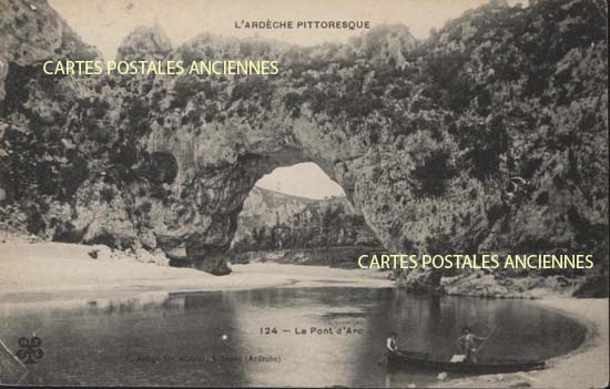 Cartes postales anciennes > CARTES POSTALES > carte postale ancienne > cartes-postales-ancienne.com Auvergne rhone alpes Ardeche Vallon Pont D Arc