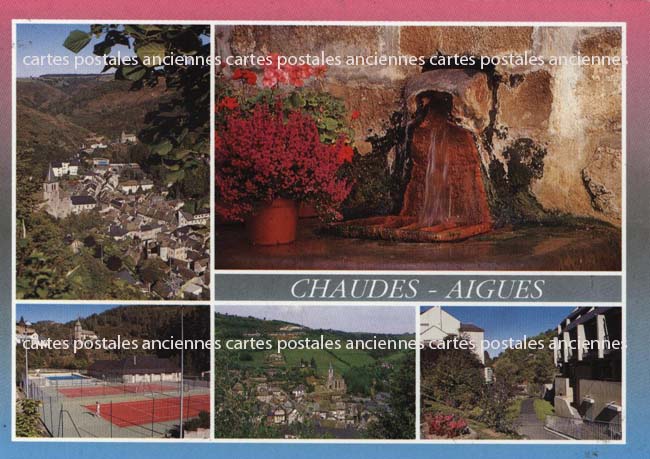 Cartes postales anciennes > CARTES POSTALES > carte postale ancienne > cartes-postales-ancienne.com Auvergne rhone alpes Cantal Chaudes Aigues