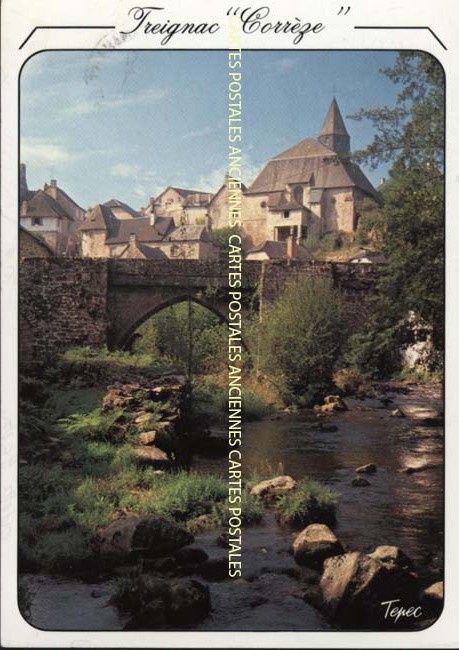 Cartes postales anciennes > CARTES POSTALES > carte postale ancienne > cartes-postales-ancienne.com Correze  Treignac
