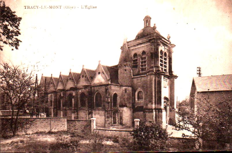 Cartes postales anciennes > CARTES POSTALES > carte postale ancienne > cartes-postales-ancienne.com Oise  Tracy Le Mont