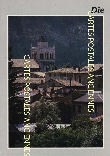 Cartes postales anciennes > CARTES POSTALES > carte postale ancienne > cartes-postales-ancienne.com Auvergne rhone alpes Die