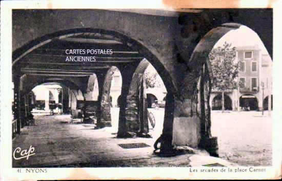 Cartes postales anciennes > CARTES POSTALES > carte postale ancienne > cartes-postales-ancienne.com Auvergne rhone alpes Drome Nyons