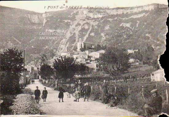 Cartes postales anciennes > CARTES POSTALES > carte postale ancienne > cartes-postales-ancienne.com Auvergne rhone alpes Drome Pont De Barret