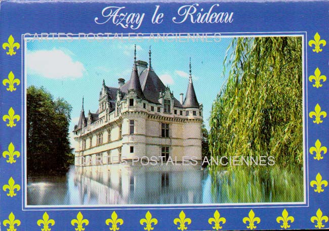 Cartes postales anciennes > CARTES POSTALES > carte postale ancienne > cartes-postales-ancienne.com Centre val de loire  Indre et loire Azay Le Rideau