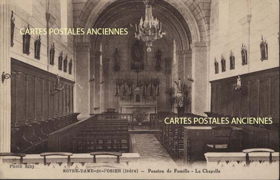 Cartes postales anciennes > CARTES POSTALES > carte postale ancienne > cartes-postales-ancienne.com Auvergne rhone alpes Isere Notre Dame De L Osier