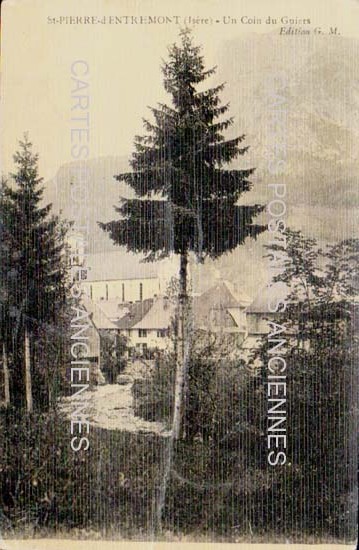 Cartes postales anciennes > CARTES POSTALES > carte postale ancienne > cartes-postales-ancienne.com Auvergne rhone alpes Isere Saint Pierre d'Entremont