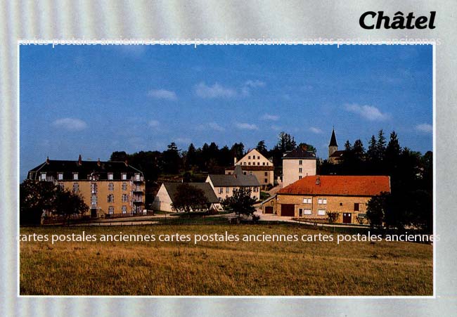 Cartes postales anciennes > CARTES POSTALES > carte postale ancienne > cartes-postales-ancienne.com Jura  Chatel De Joux