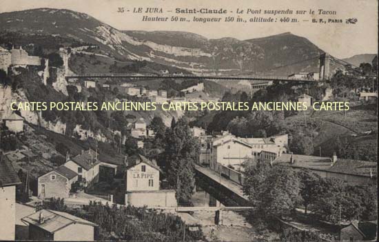 Cartes postales anciennes > CARTES POSTALES > carte postale ancienne > cartes-postales-ancienne.com Bourgogne franche comte Jura Saint Claude