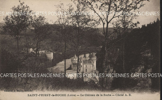 Cartes postales anciennes > CARTES POSTALES > carte postale ancienne > cartes-postales-ancienne.com Auvergne rhone alpes Loire Saint Priest La Roche