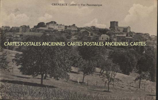Cartes postales anciennes > CARTES POSTALES > carte postale ancienne > cartes-postales-ancienne.com Auvergne rhone alpes Loire Cremeaux