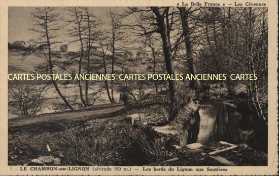 Cartes postales anciennes > CARTES POSTALES > carte postale ancienne > cartes-postales-ancienne.com Auvergne rhone alpes Haute loire Le Chambon Sur Lignon