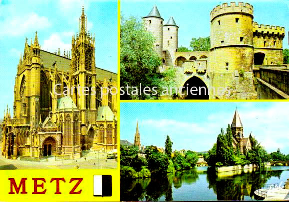 Cartes postales anciennes > CARTES POSTALES > carte postale ancienne > cartes-postales-ancienne.com Grand est Moselle Metz