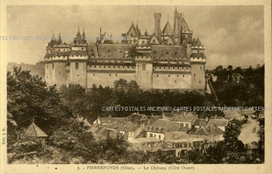 Cartes postales anciennes > CARTES POSTALES > carte postale ancienne > cartes-postales-ancienne.com Oise  Pierrefonds