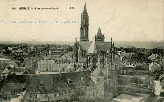 Cartes postales anciennes > CARTES POSTALES > carte postale ancienne > cartes-postales-ancienne.com Hauts de france Oise Senlis