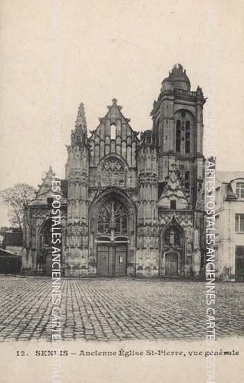 Cartes postales anciennes > CARTES POSTALES > carte postale ancienne > cartes-postales-ancienne.com Hauts de france Oise Senlis