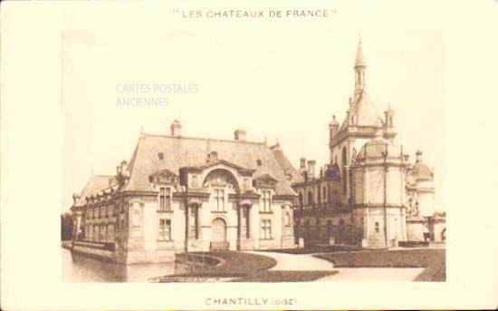 Cartes postales anciennes > CARTES POSTALES > carte postale ancienne > cartes-postales-ancienne.com Hauts de france Chantilly