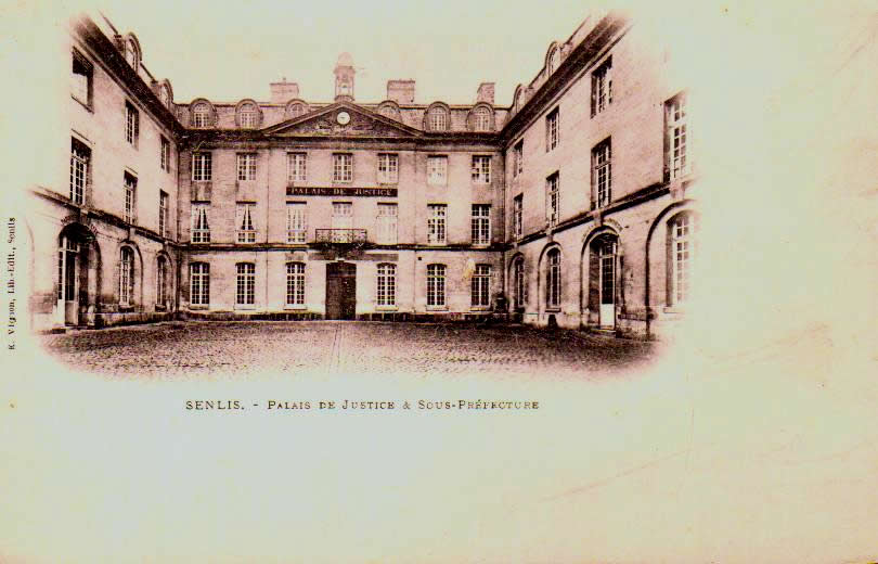 Cartes postales anciennes > CARTES POSTALES > carte postale ancienne > cartes-postales-ancienne.com Hauts de france Senlis