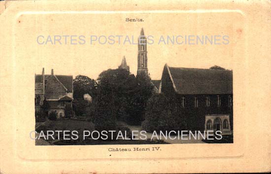 Cartes postales anciennes > CARTES POSTALES > carte postale ancienne > cartes-postales-ancienne.com Hauts de france Oise Senlis