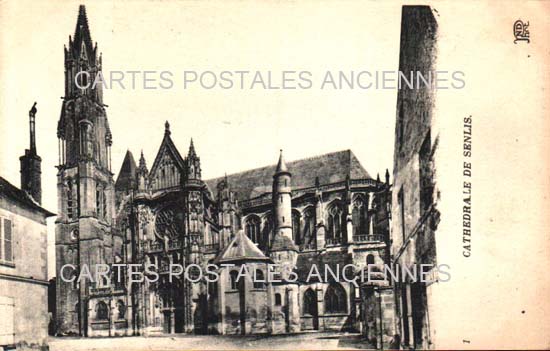 Cartes postales anciennes > CARTES POSTALES > carte postale ancienne > cartes-postales-ancienne.com Oise  Senlis