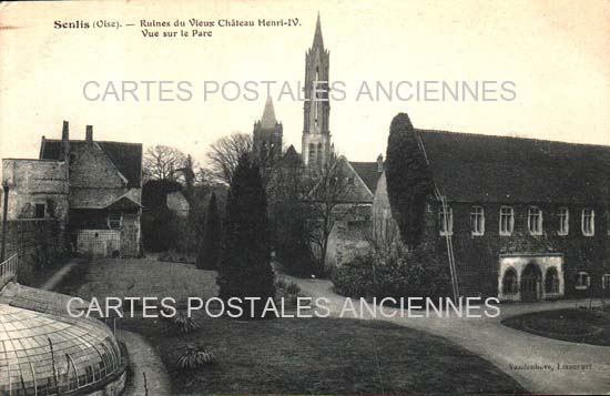 Cartes postales anciennes > CARTES POSTALES > carte postale ancienne > cartes-postales-ancienne.com Oise  Senlis