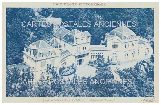 Cartes postales anciennes > CARTES POSTALES > carte postale ancienne > cartes-postales-ancienne.com Puy de dome  Saint Nectaire