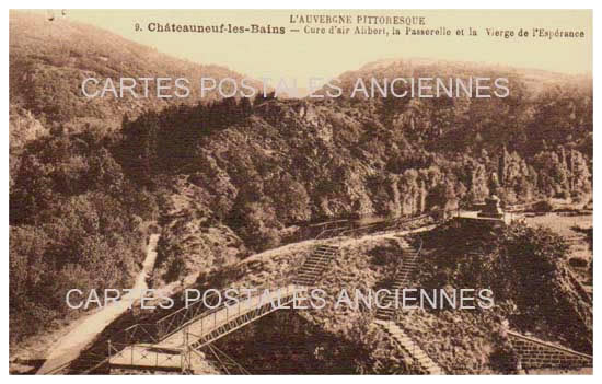 Cartes postales anciennes > CARTES POSTALES > carte postale ancienne > cartes-postales-ancienne.com Puy de dome  Chateauneuf Les Bains