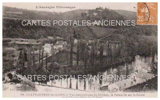 Cartes postales anciennes > CARTES POSTALES > carte postale ancienne > cartes-postales-ancienne.com Auvergne rhone alpes Puy de dome Chateauneuf Les Bains