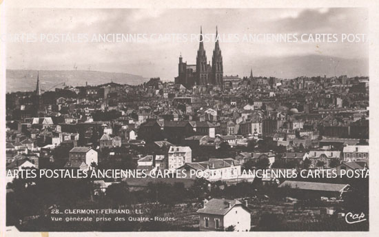 Cartes postales anciennes > CARTES POSTALES > carte postale ancienne > cartes-postales-ancienne.com Auvergne rhone alpes Puy de dome Clermont Ferrand