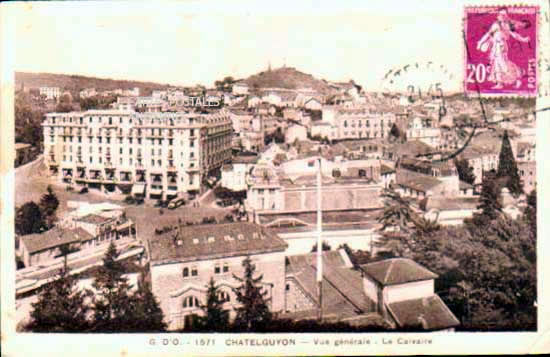 Cartes postales anciennes > CARTES POSTALES > carte postale ancienne > cartes-postales-ancienne.com Auvergne rhone alpes Puy de dome Chatel-Guyon