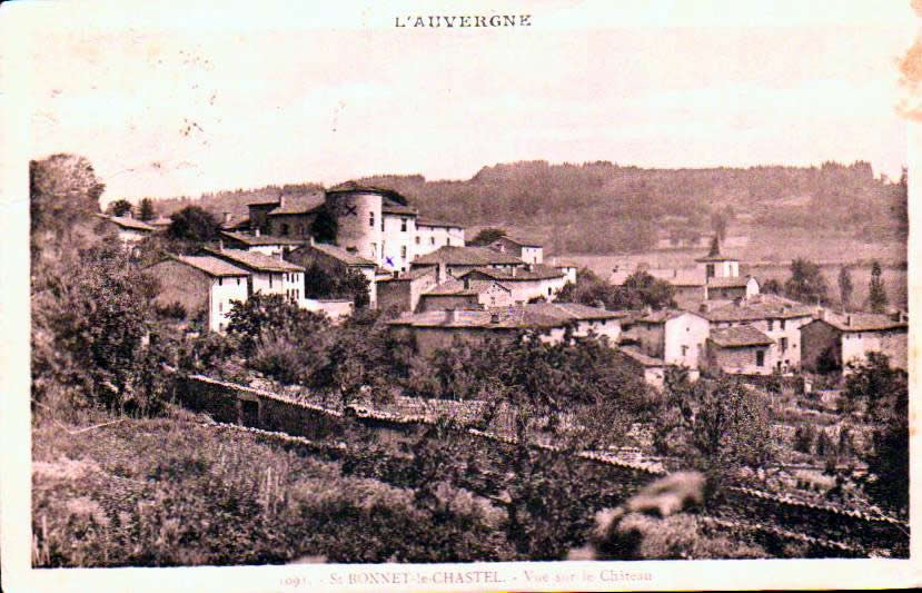 Cartes postales anciennes > CARTES POSTALES > carte postale ancienne > cartes-postales-ancienne.com Auvergne rhone alpes Puy de dome Saint Bonnet Le Chastel