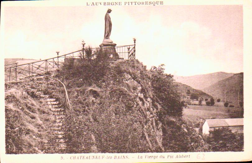 Cartes postales anciennes > CARTES POSTALES > carte postale ancienne > cartes-postales-ancienne.com Auvergne rhone alpes Puy de dome Chateauneuf Les Bains