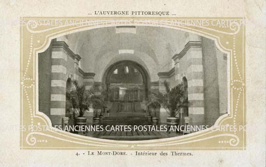 Cartes postales anciennes > CARTES POSTALES > carte postale ancienne > cartes-postales-ancienne.com Auvergne rhone alpes Puy de dome Mont Dore