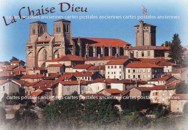 Cartes postales anciennes > CARTES POSTALES > carte postale ancienne > cartes-postales-ancienne.com Auvergne rhone alpes Haute loire La Chaise Dieu