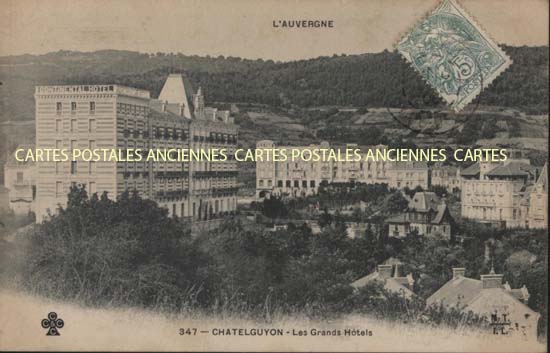 Cartes postales anciennes > CARTES POSTALES > carte postale ancienne > cartes-postales-ancienne.com Auvergne rhone alpes Puy de dome Chatel-Guyon