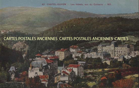 Cartes postales anciennes > CARTES POSTALES > carte postale ancienne > cartes-postales-ancienne.com Puy de dome  Chatel-Guyon
