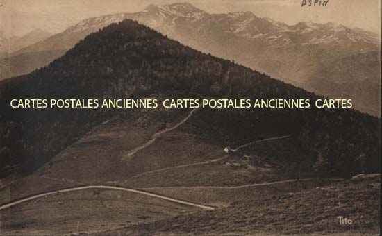 Cartes postales anciennes > CARTES POSTALES > carte postale ancienne > cartes-postales-ancienne.com Occitanie Hautes pyrenees Aspin Aure