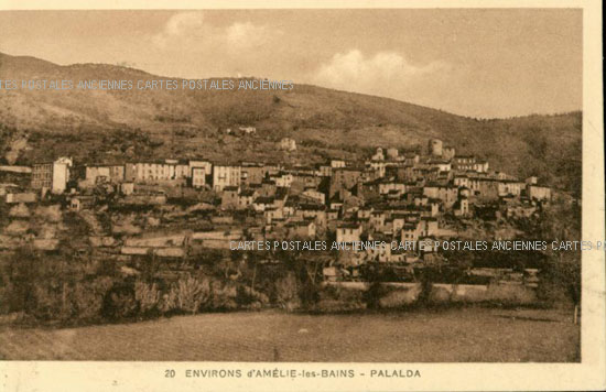Cartes postales anciennes > CARTES POSTALES > carte postale ancienne > cartes-postales-ancienne.com Occitanie Pyrenees orientales Amelie Les Bains Palalda